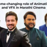 Game-changing role of Animation and VFX in Marathi Cinema | Marathi Movie News